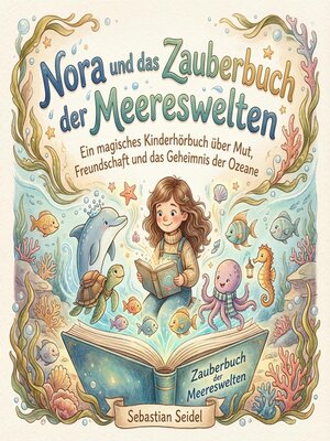 cover image of Nora und das Zauberbuch der Meereswelten